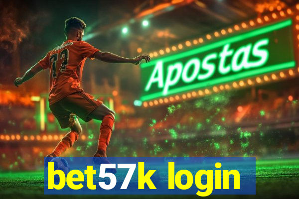 bet57k login